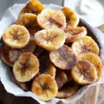 Cinnamon Sugar Air Fryer Banana Chips