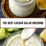 The Best Caesar Salad Dressing 16 Pinterest Hidden Image
